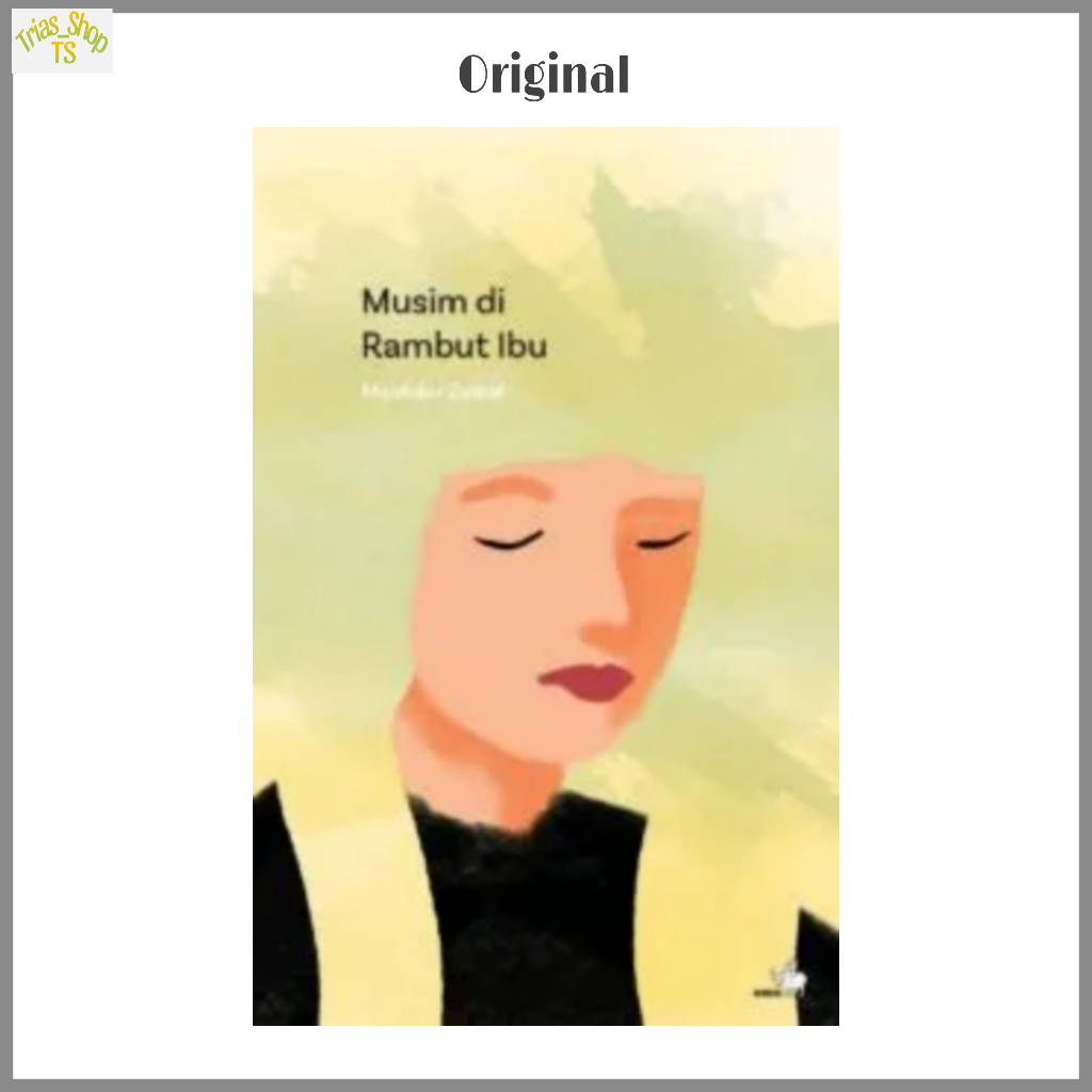 Buku Musim Di Rambut Ibu By Mashdar Zainal