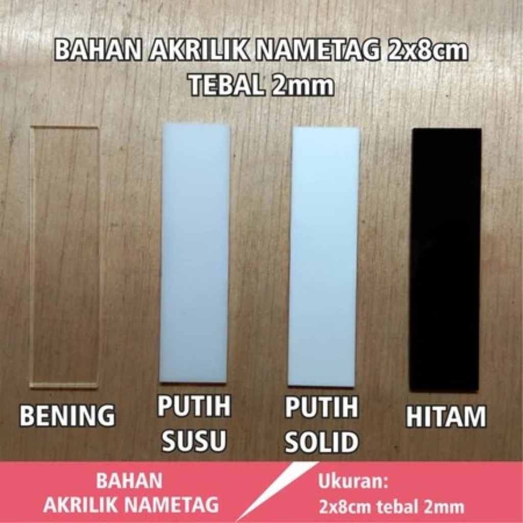 

Bahan Nametag Nama Dada Akrilik 2x8cm tebal 2mm