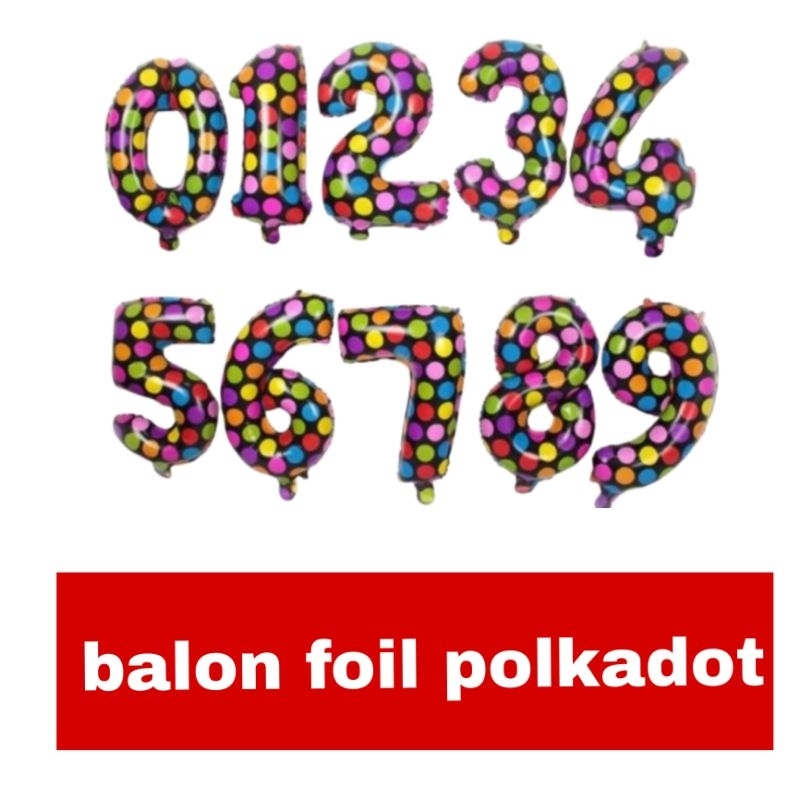 

( 1 pcs ) balon foil polkadot huruf/ angka 40 cm