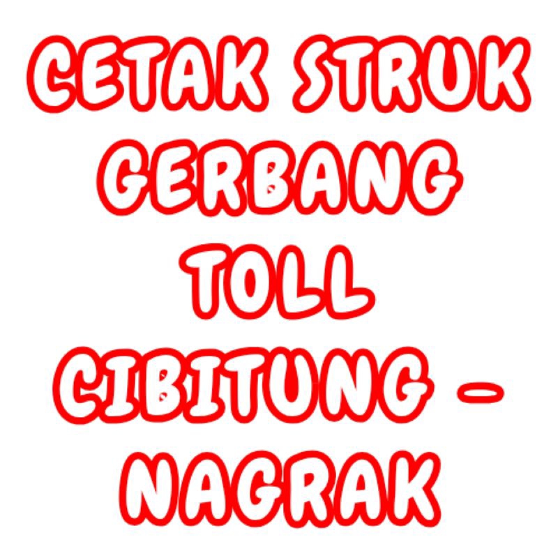 

struk gerbang toll Cibitung - Nagrak, harga per struk