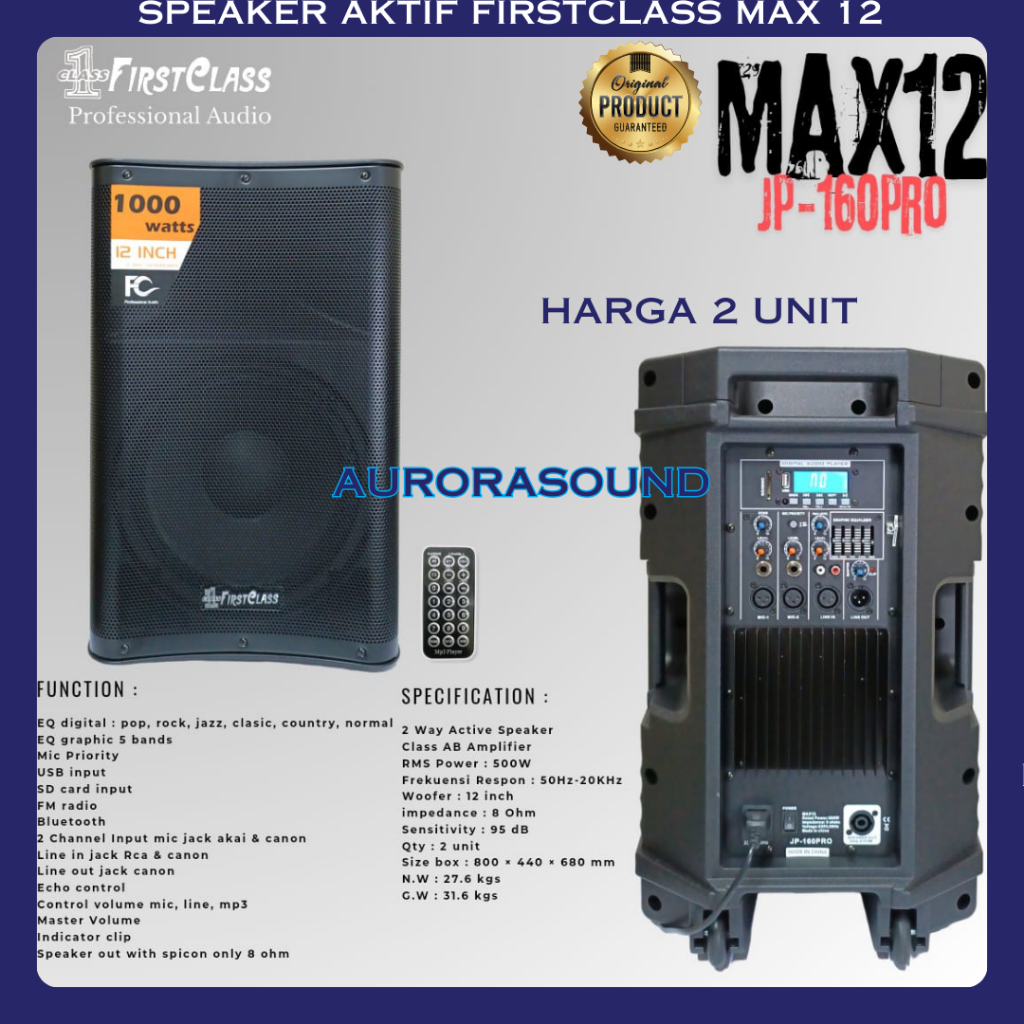 SPEAKER FIRSTCLASS MAX 12 / FC MAX12 PROFESIONAL SPEAKER AKTIF 12 INCH SEPASANG ORIGINAL