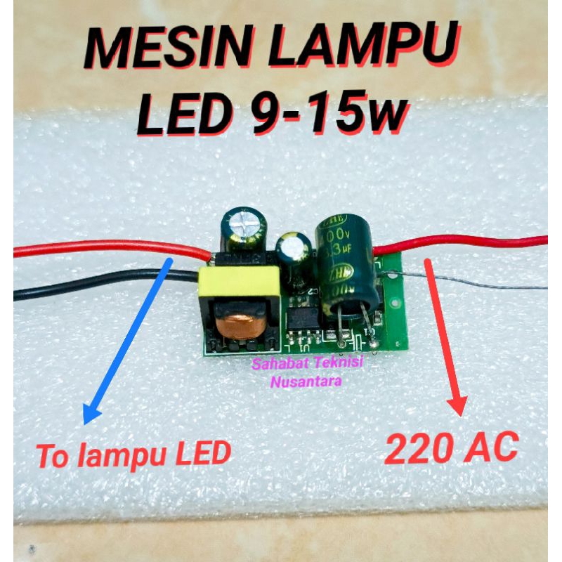 mesin lampu LED | Driver lampu LED 9W - 15W