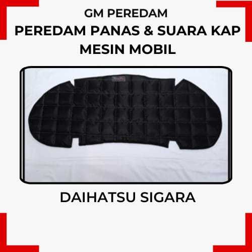 Daihatsu Sigra Peredam  Kap Mesin Mobil GM PEREDAM