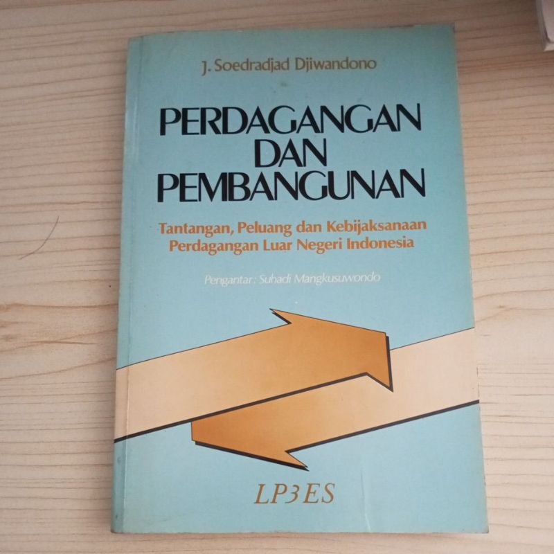 BUKU PERDAGANGAN DAN PEMBANGUNAN OLEH J SOEDRADJAD DJIWANDONO