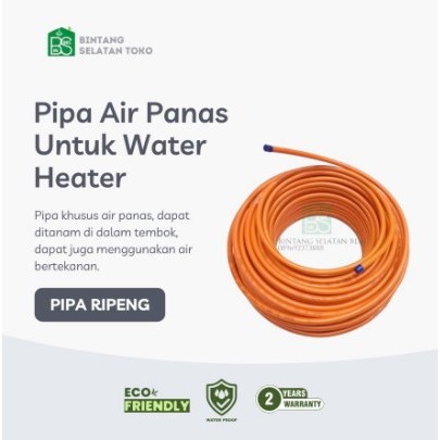 PIPA AIR PANAS UNTUK WATER HEATER/ PIPA RIPENG