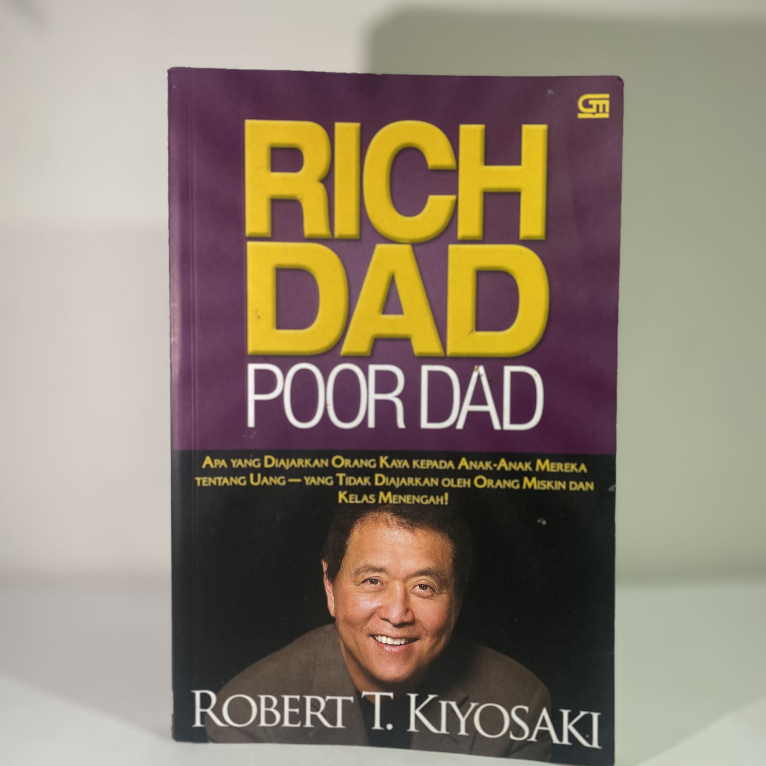 Rich Dad Poor - Robert T. Kiyosaki | Bekas masih sangat layak baca dan pakai