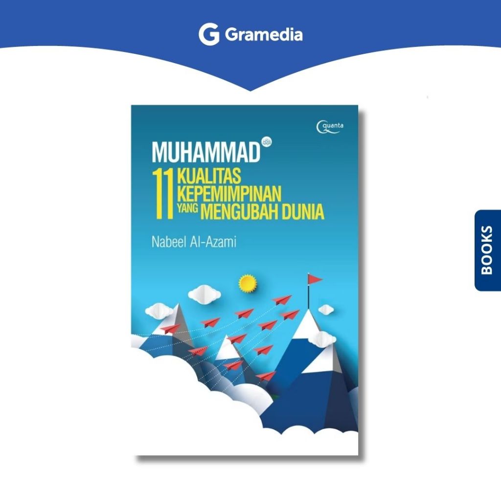 Gramedia Surabaya - Muhammad (Saw.): 11 Kualitas Kepemimpinan yang Mengubah Dunia