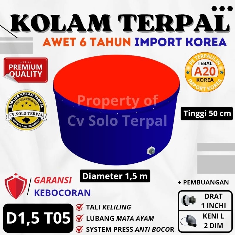 Terpal Kolam terpal bundar - Kolam Terpal ikan bulat A20 D1,5 T50 - Diameter 150cm Tinggi 50cm Kolam