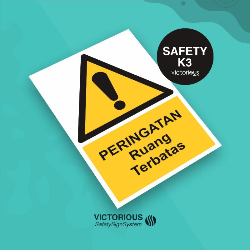 

Sticker Safety K3 Rambu Peringatan Ruang Terbatas | Sticker Vinyl Tahan Air