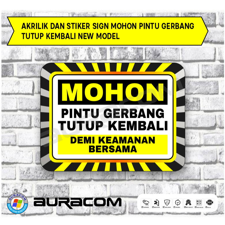 AKRILIK DAN STIKER SIGN MOHON PINTU GERBANG TUTUP KEMBALI NEW MODEL ( E18 )