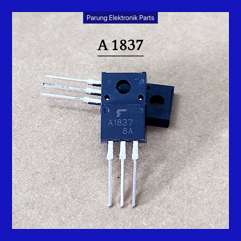 Transistor A1837 Tr A1837 A 1837 No Set / tidak sepasang
