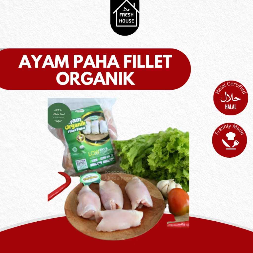 

AYAM PAHA FILLET ORGANIK FROZEN 1KG
