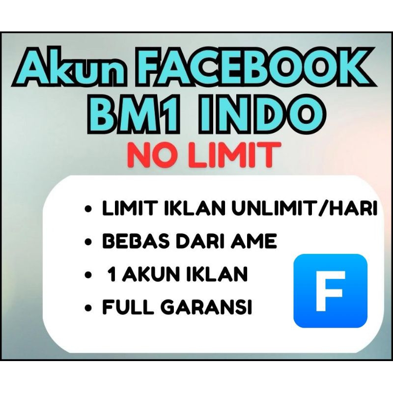 Akun Facebook BM1 indo  limit iklan tanpa batas