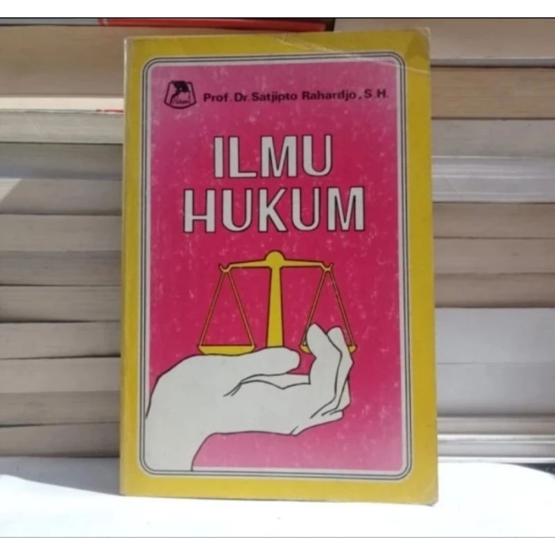 ILMU HUKUM - SATJIPTO RAHARDJO