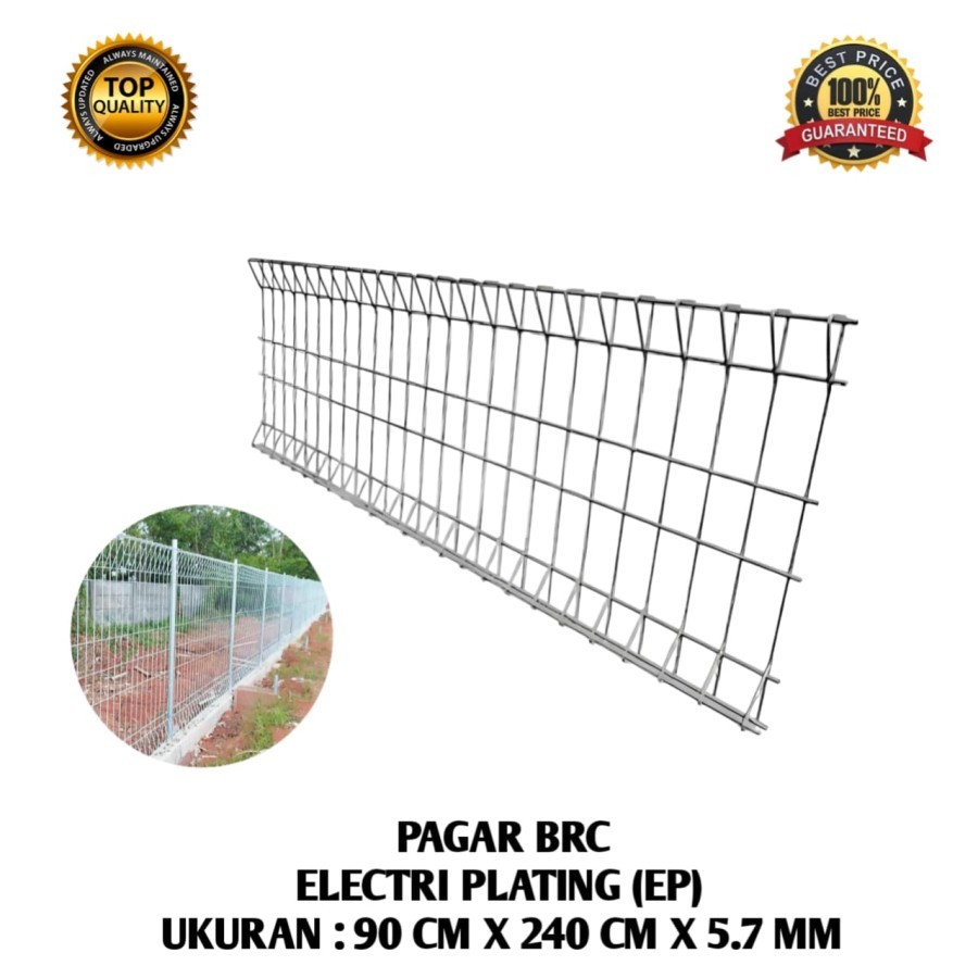 PAGAR BRC 90 x 240 CM ELECTRO PLATTING T 90x240x5.7 ELECTROPLATING PAGAR BRC MURAH 90 x 240 CM ELECT