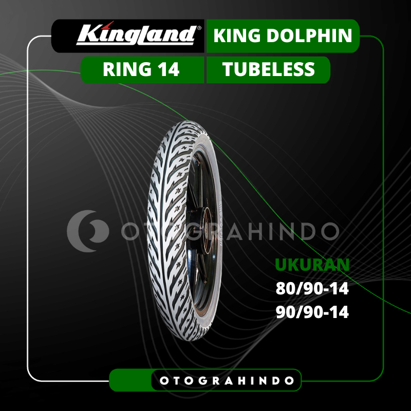 BAN LUAR SEPEDA MOTOR KINGLAND KING DOLPHIN UKURAN 80/90 90/90 RING 14 TUBELESS BAN MOTOR BEAT VARIO