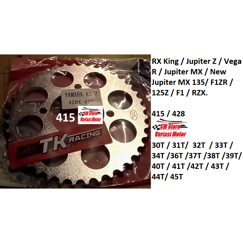 GEAR GIR TK RACING Belakang 428 / 415 : Gear RXZ VEGA R RX KING JUPITER Z JUPITER MX FIZR Foswan Jup