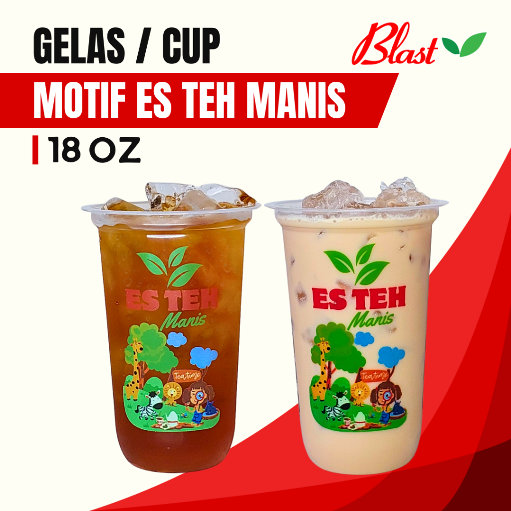 Cup Oval 18 OZ - Motif ES TEH MANIS - Gelas Plastik Printing Ukuran 18 OZ