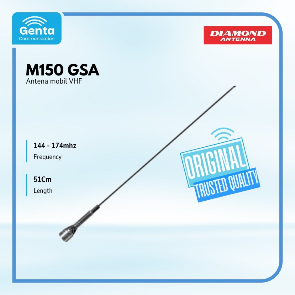 DIAMOND ANTENA M150 GSA M150GSA M-150GSA ANTENA MOBIL VHF 144-174Mhz GARANSI BARU ORIGINAL TERMURAH