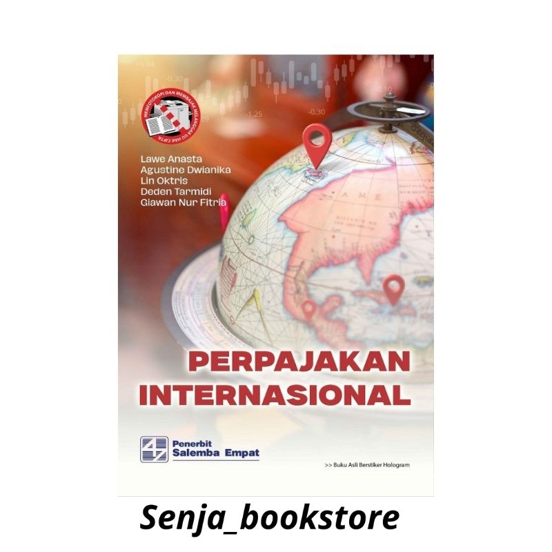 Perpajakan Internasional/Lawe Anasta, Agustine Dwianika, Lin Oktris, Deden Tarmidi, Giawan Nur Fitri