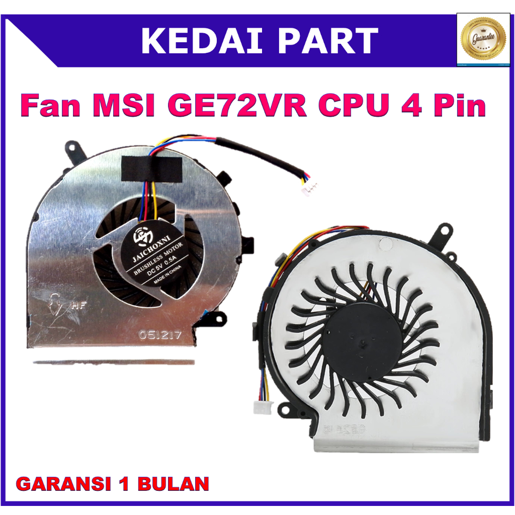 Kipas Fan MSI GE72VR GE62 GE62VR 6RF GE72 GE72MVR 7RG GE72VR 6RF GF72 GL72VR GP72 GP72MVR GP72VR CPU