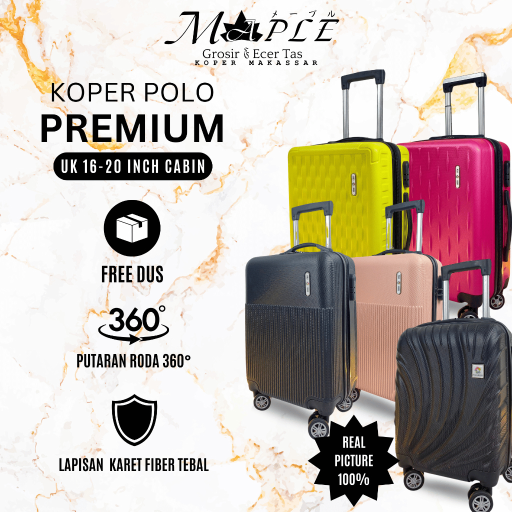 [PENGIRIMAN LUAR MAKASSAR] MAPLE KOPER UK 16-20 INCH SIZE CABIN KOPER POLO PREMIUM SIZE CABIN KOPER 
