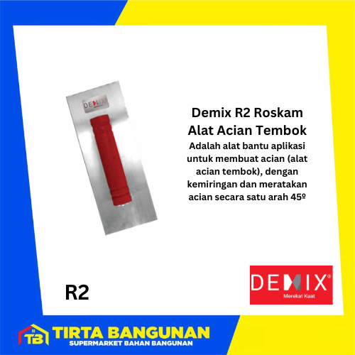 DEMIX R2 ROSKAM ACIAN TEMBOK/ ALAT ACIAN TEMBOK