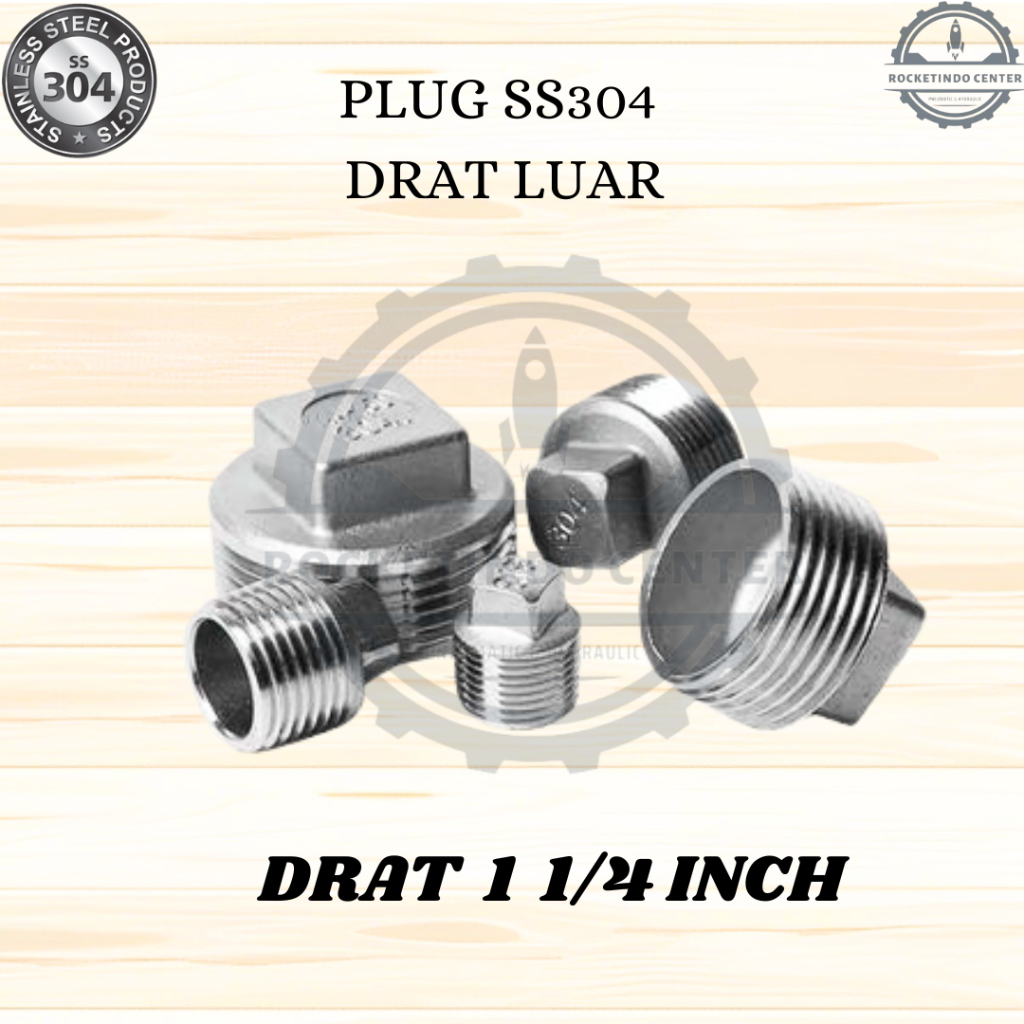 Plug Stainless 304 drat 1 1/4" / Dop drat luar 1 1/4 inch