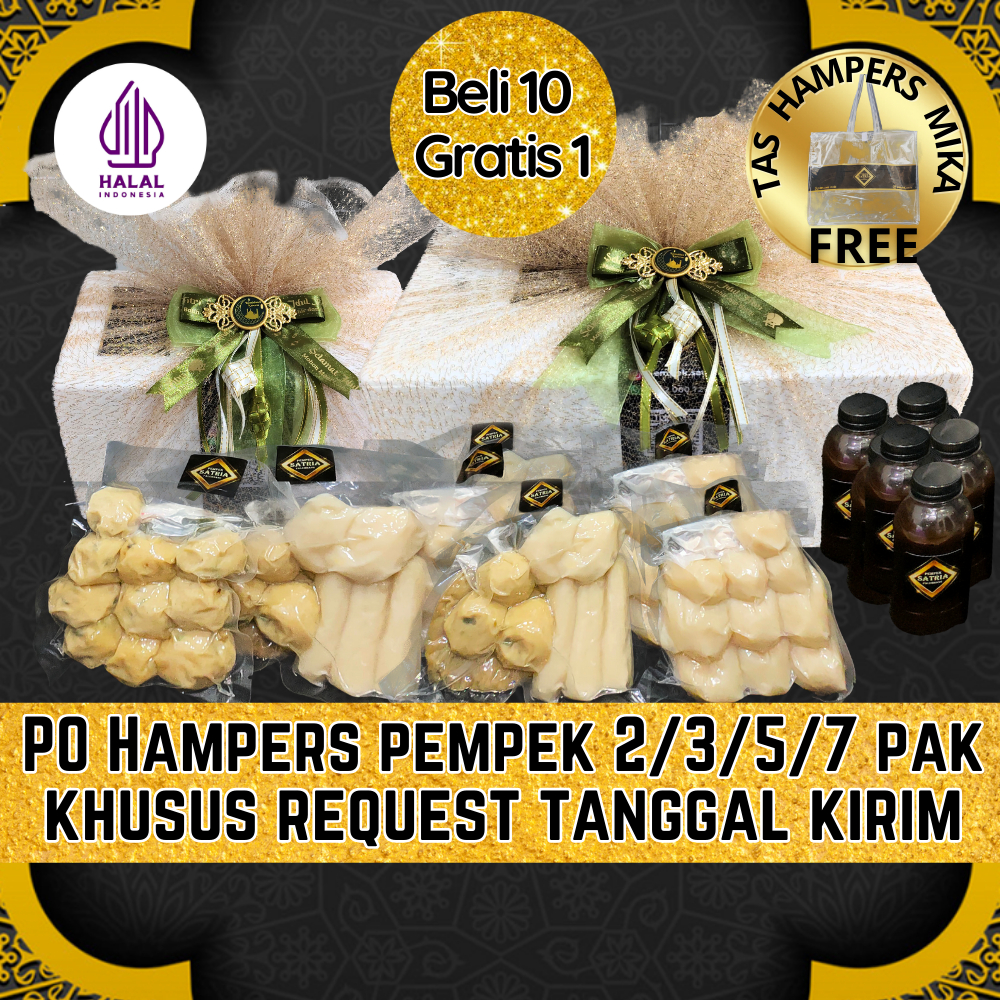 

PO Hampers pempek isi 5 pak (khusus request tanggal kirim) READY STOCK