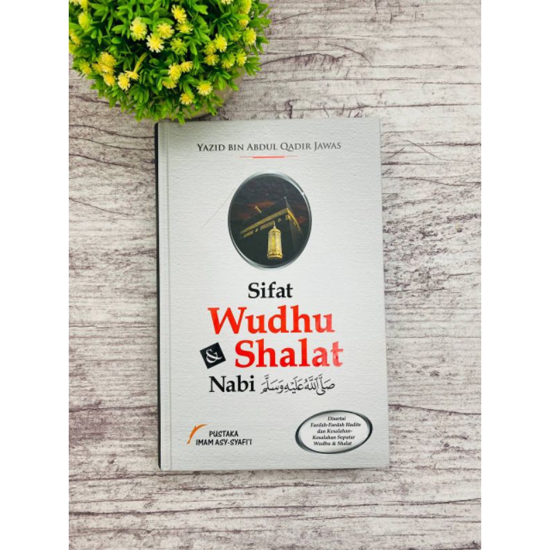 SIFAT WUDHU & SHALAT NABI