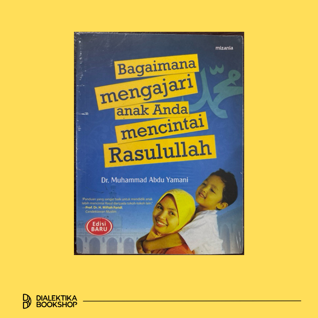 Bagaimana Mengajari Anak Anda Mencintai Rasulullah - Parenting dan Kehamilan