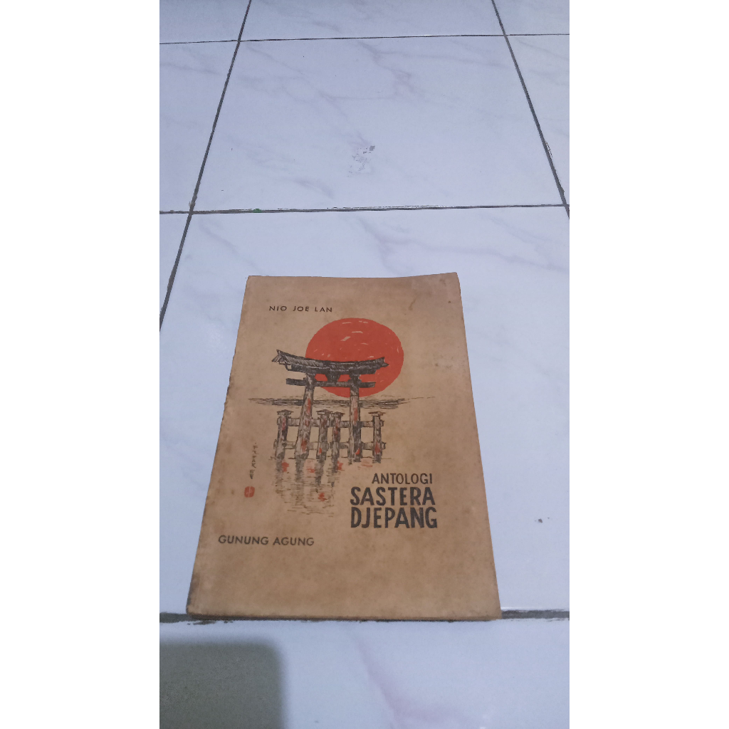 Antologi Sastera Djepang - Nio Joe Lan - Lawas & RARE