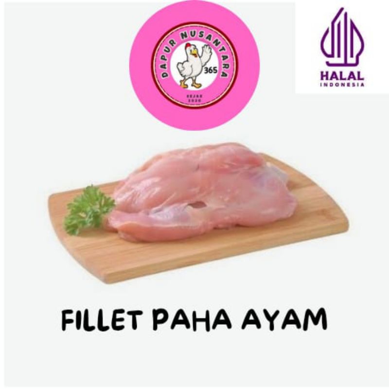 

FILLET PAHA AYAM FRESH / FILLET PAHA AYAM PREMIUM/ BONELESS PAHA AYAM PREMIUM/ PAHA AYAM TANPA TULANG FRESH/PAHA AYAM FILLET FRESH/