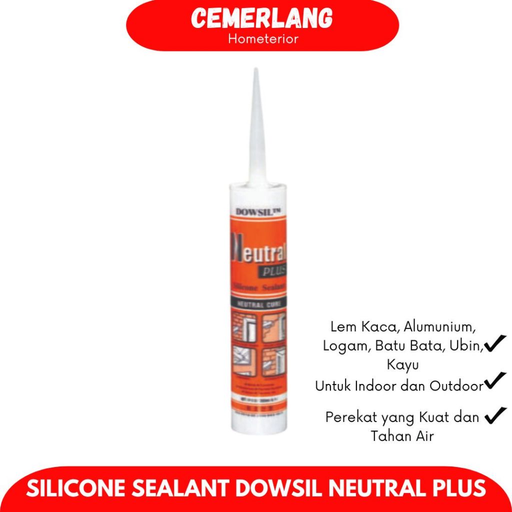 Lem Kaca Sealant Neutral Dowsil Plus Neutral Cure Silicone Sealant