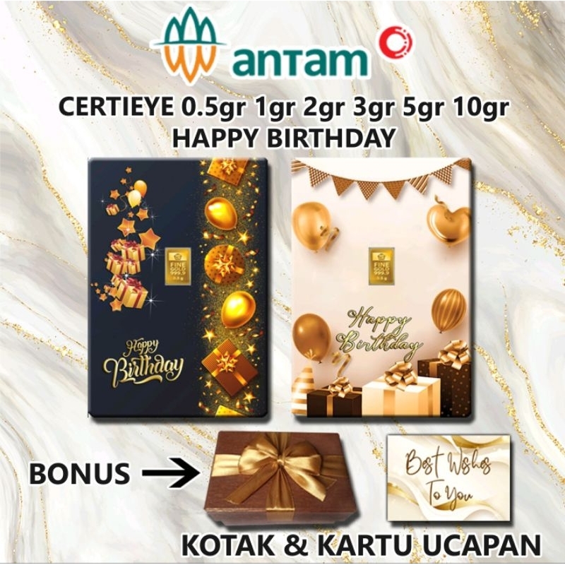 Logam Mulia Emas ANTAM Happy Birthday Custom Gift Series Certieye Certicard