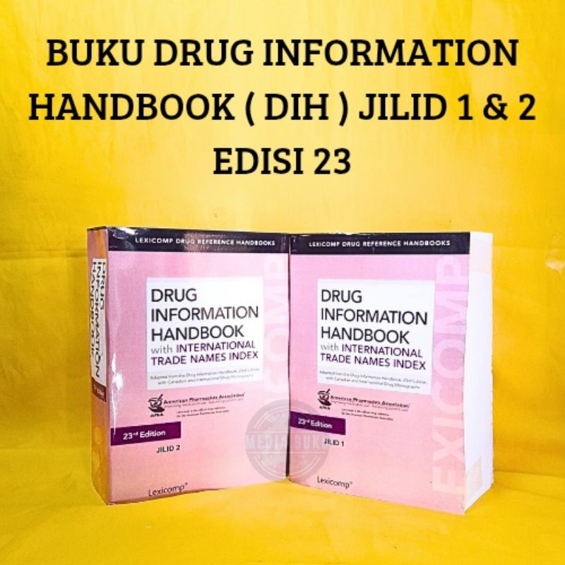 ( SEPAKET ) BUKU DRUG INFORMATION HANDBOOK ( DIH ) JILID 1 & 2 EDISI 23 TERBARU SOFT COVER