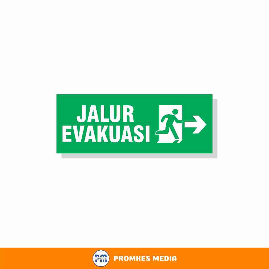 

Jalur Evakuasi Kanan, Stiker K3