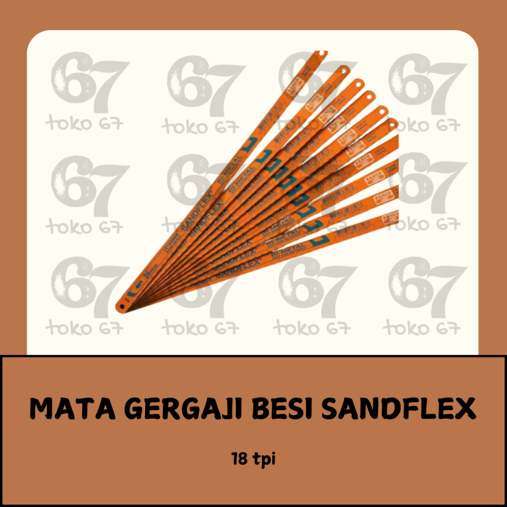 MATA GERGAJI BESI SANDFLEX 18 TPI