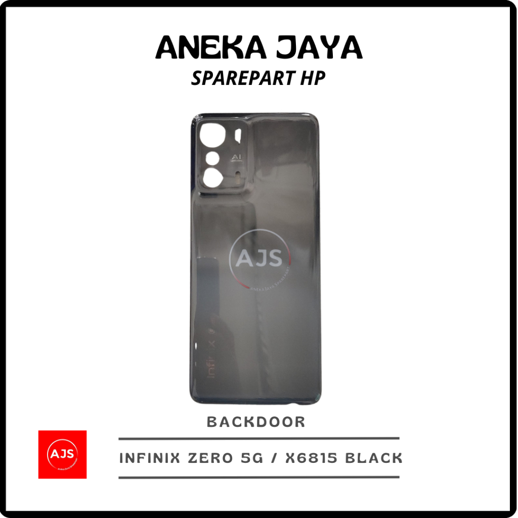 AJS BACKDOOR / TUTUP BELAKANG INFINIX ZERO 5G / X6815
