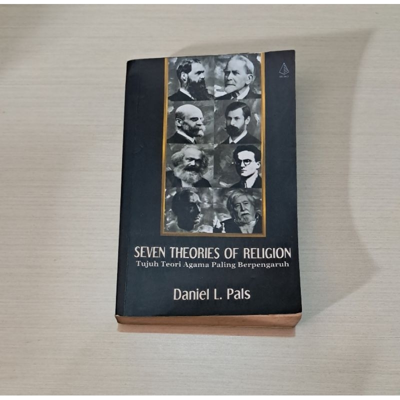 SEVEN THEORIES OF RELIGION (TUJUH TEORI AGAMA PALOMG BERPENGARUH) - DANIEL L. PALS