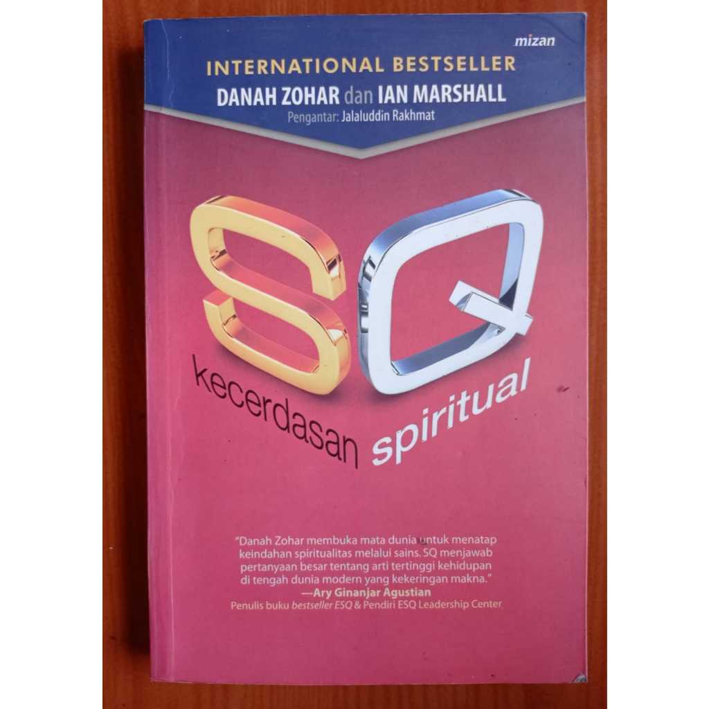SQ: KECERDASAN SPIRITUAL DANAH ZOHAR DAN IAN MARSHALL