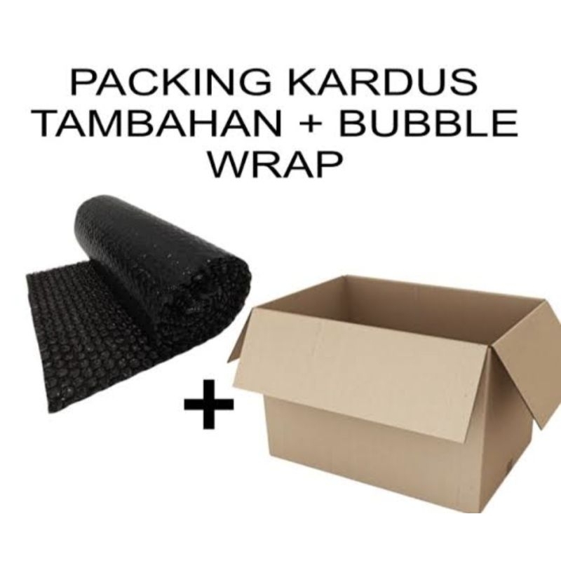

EKSTRA TAMBAHAN BUBBLE WRAP DAN KARDUS