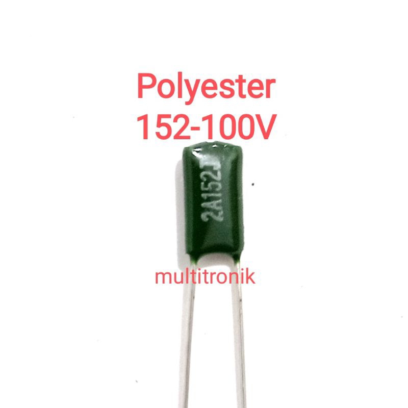 Milar hijau 152 100Volt Polyester 152 100V Capasitor  1n5 0.0015Uf 100Volt