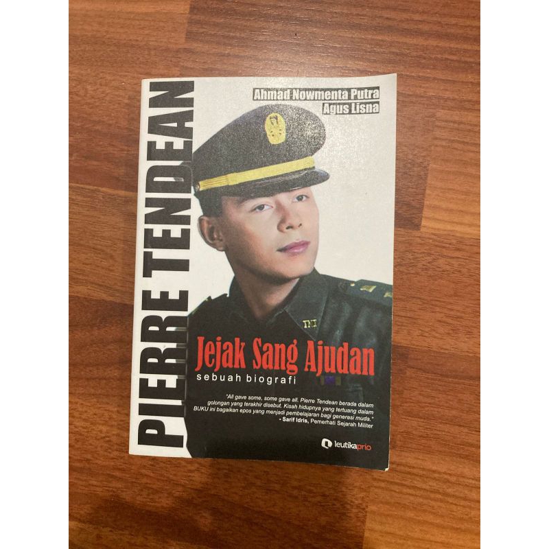 Buku biografi jejak sang ajudan - Pierre Tendean oleh Ahmad Nowmenta putra & agus Lisna