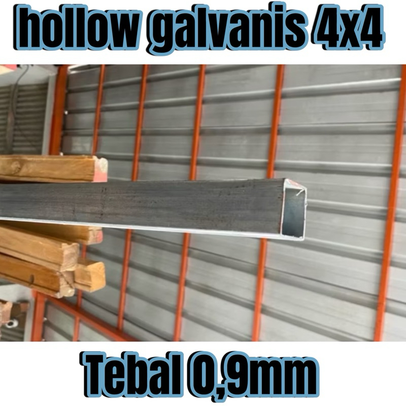 Besi hollow galvanis 4x4 banci , tebal 0,9mm. ukuran mulai 110cm