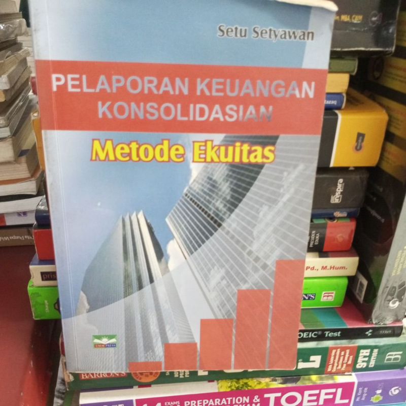 pelaporan keuangan konsolidasian metode ekuitas satu Setiawan
