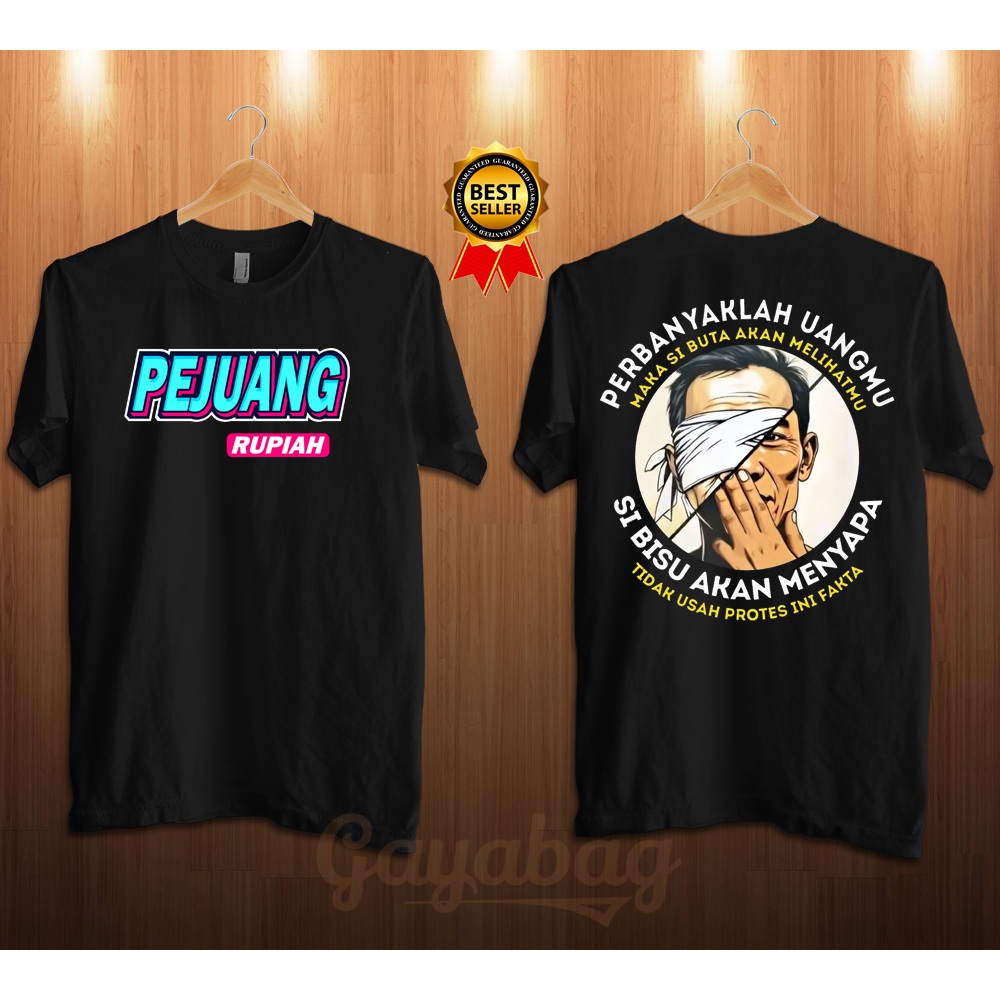 TSHIRT KAOS BAJU LENGAN PENDEK UNISEX KATA-KATA LUCU PEJUANG RUPIAH KEREN BEST SELLER READY
