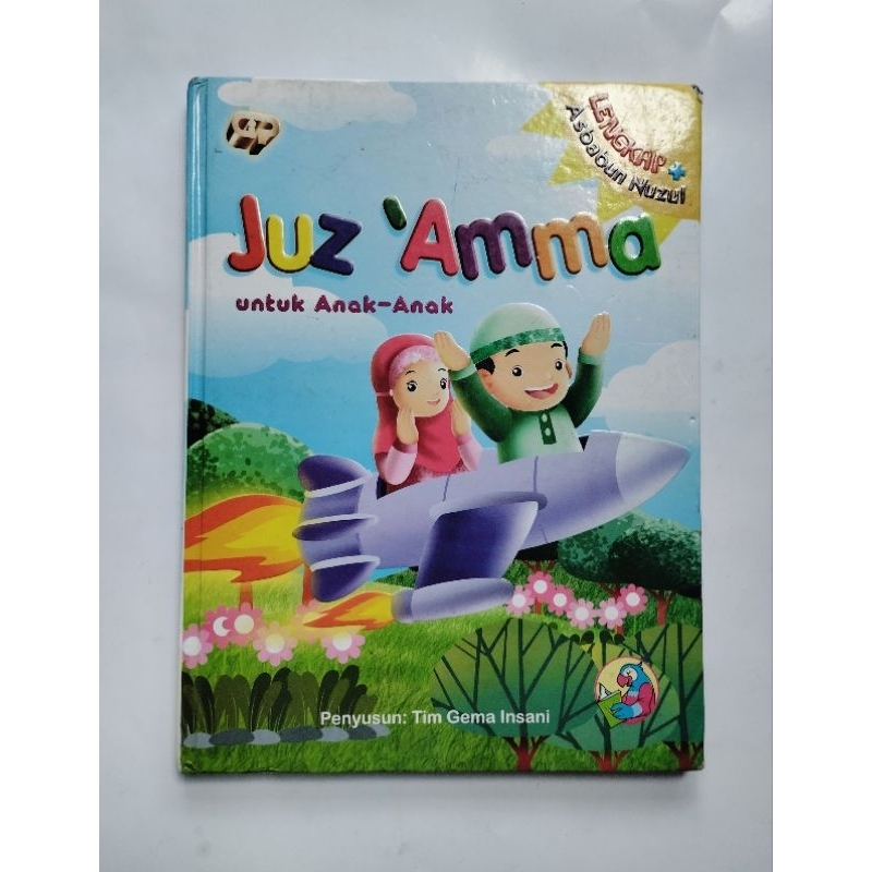 JUZ AMMA UNTUK ANAK-ANAK LENGKAP PLUS ASBABUN NUZUL (BERWARNA) - GEMA INSANI PRESS