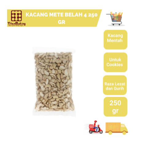 

KACANG METE BELAH 4 BERBAGAI UKURAN BERAT