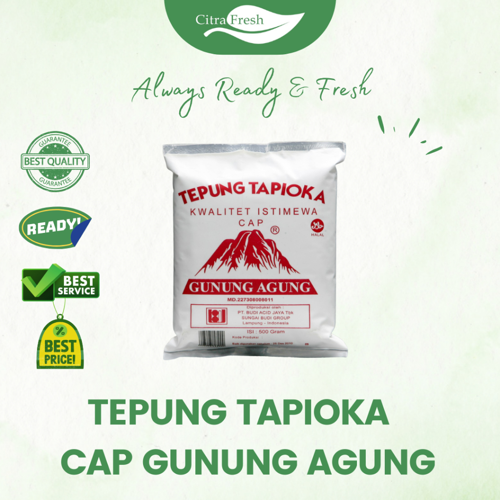 

CITRA FRESH Tepung Tapioka Cap Gunung Agung 500 Gram - Selalu Ready dan Fresh